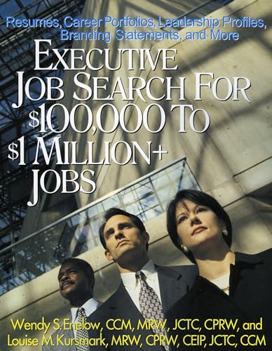 Beispielbild fr Executive Job Search for $100,000 to $1 Million+ Jobs zum Verkauf von Better World Books