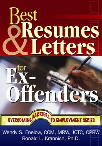 9781570232510: Best Resumes & Letters for Ex-Offenders (Overcoming Barriers to Employment Success)