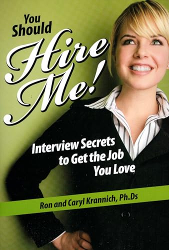 Beispielbild fr You Should Hire Me!: Interview Secrets to Get the Job You Love zum Verkauf von Wonder Book