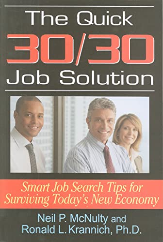 Beispielbild fr The Quick 30/30 Job Solution : Smart Job Search Tips for Surviving Today's New Economy zum Verkauf von Better World Books