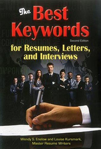 Beispielbild fr The Best Keywords for Resumes, Letters, and Interviews: Powerful Words and Phrases for Landing Great Jobs! zum Verkauf von Better World Books