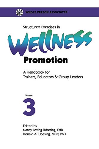 Beispielbild fr Structured Exercises in Wellness Promotion (Vol 003) zum Verkauf von Lakeside Books