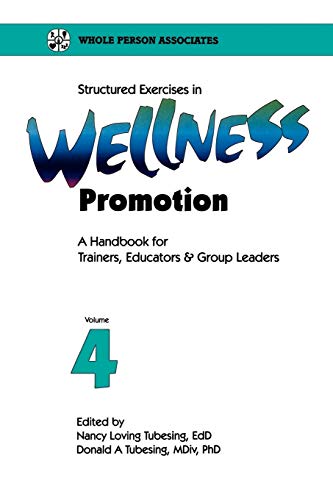9781570250217: Structured Exercises In Wellness Promotion (Vol 004)