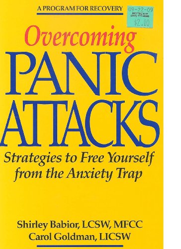 Stock image for Overcoming Panic Attacks: Strategies to Free Yourself from the Anxiety Trap (Program for Recovery) for sale by SecondSale