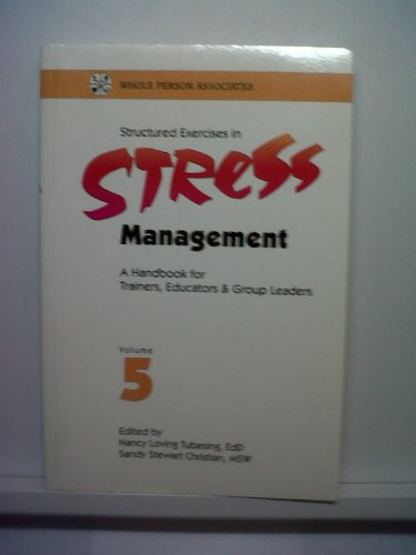 Stock image for Structured Exercises in Stress Management: A Handbook for. for sale by Books Puddle