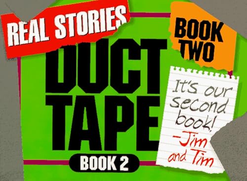 Imagen de archivo de Duct Tape Book Two: Real Stories a la venta por Wonder Book