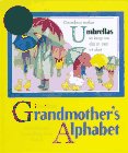 Beispielbild fr Grandmother's Alphabet: Grandma can be anything from A to Z zum Verkauf von SecondSale