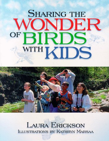 Beispielbild fr Sharing the Wonder of Birds with Kids zum Verkauf von Better World Books