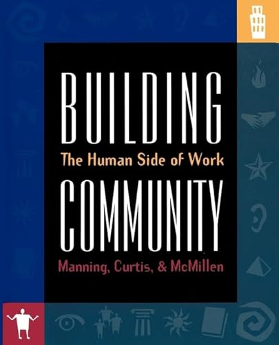 Stock image for Building Community: The Human Side of Work for sale by HPB-Red