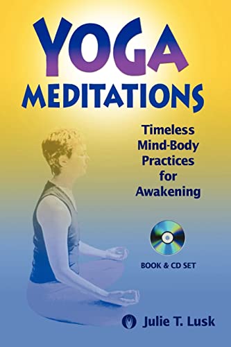 9781570252167: Yoga Meditations: Timeless Mind-body Practices for Awakening