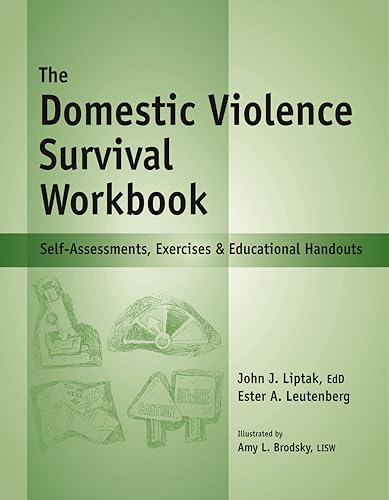 Beispielbild fr The Domestic Violence Survival Workbook: Self-assessments, Exercises & Educational Handouts zum Verkauf von Revaluation Books