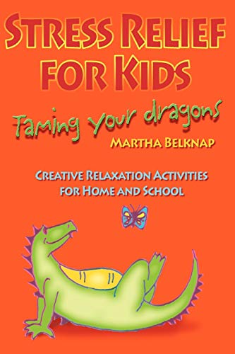 9781570252426: Stress Relief for Kids: Taming Your Dragons