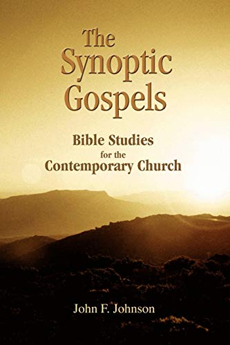 Beispielbild fr The Synoptic Gospels: Bible Studies for the Contemporary Church zum Verkauf von HPB-Red