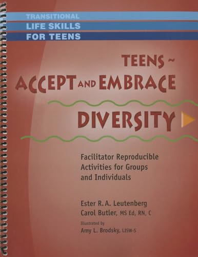 Beispielbild fr Teens - Accept and Embrace Diversity Workbook (Transitional Life Skills for Teens) zum Verkauf von WorldofBooks