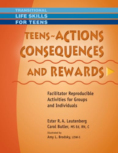 9781570253300: Teens - Actions, Consequences, Rewards: Facilitator Reproducible Activities for Groups and Individuals