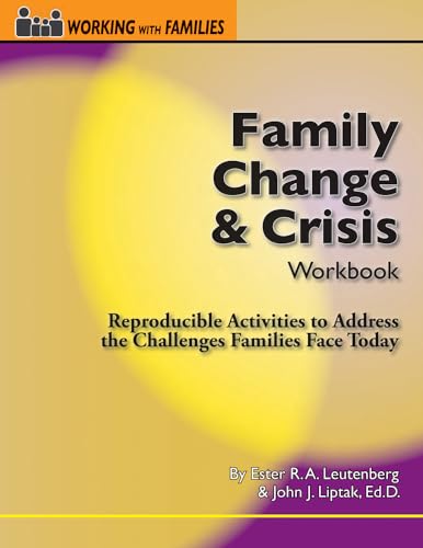 Beispielbild fr Family Change and Crisis Workbook: Reproducible Activities to Address the Challenges Families Face T zum Verkauf von Save With Sam