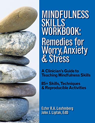 Stock image for Mindfulness Skills Workbook: Remedies for Worry, Anxiety & Stress for sale by Lakeside Books