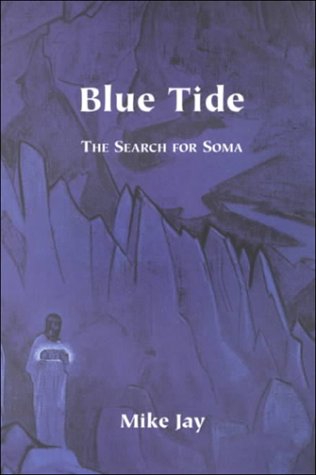 Stock image for Blue Tide: The Search for Soma for sale by Book Deals