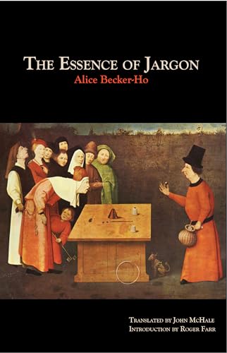 Essence of Jargon (9781570272066) by Alice Becker Ho