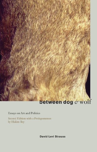 Beispielbild fr Between Dog & Wolf: Essays on Art & Politics, with a Prolegomenon By Hakim Bey zum Verkauf von Book Deals