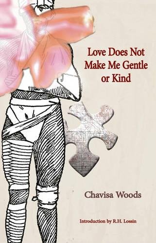 Imagen de archivo de Love Does Not Make Me Gentle or Kind a la venta por BookHolders