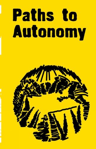 Beispielbild fr Paths to Autonomy zum Verkauf von Blackwell's