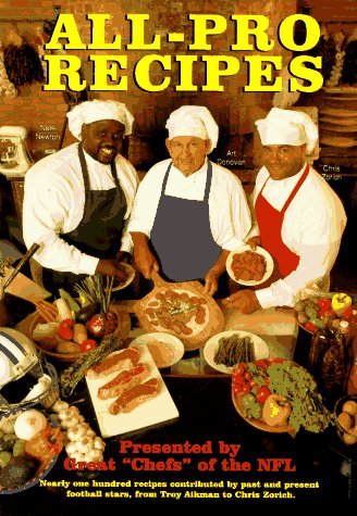 Stock image for All-Pro Recipes: Great Chefs of the NFL for sale by ThriftBooks-Dallas