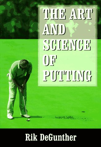 Stock image for The Science of Putting for sale by ThriftBooks-Dallas