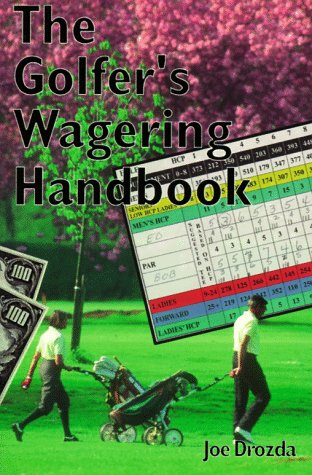 Imagen de archivo de The Golfer*s Wagering Handbook a la venta por dsmbooks