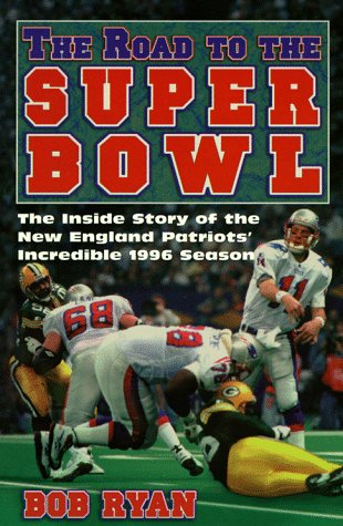 Stock image for The Road to the Super Bowl for sale by ThriftBooks-Atlanta