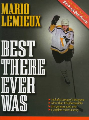 9781570281617: MARIO LEMIEUX: BEST THERE EVER WAS