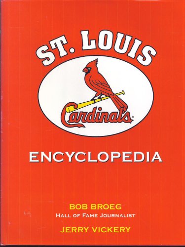 Beispielbild fr The St. Louis Cardinals Encyclopedia zum Verkauf von HPB-Diamond