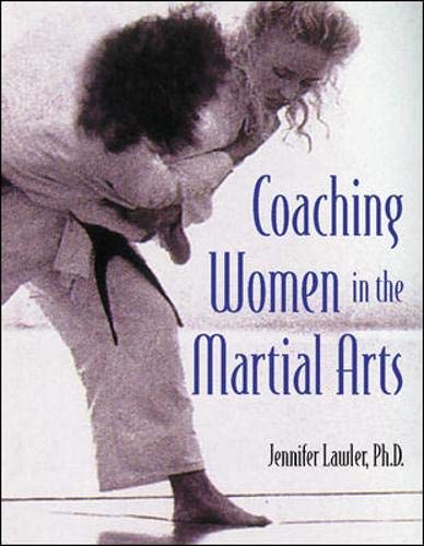 Imagen de archivo de Coaching Women in the Martial Arts a la venta por Blue Vase Books