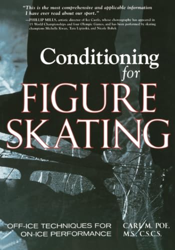 Stock image for Conditioning for Figure Skating: Off-Ice Techniques for On-Ice Performance for sale by Goodwill of Colorado