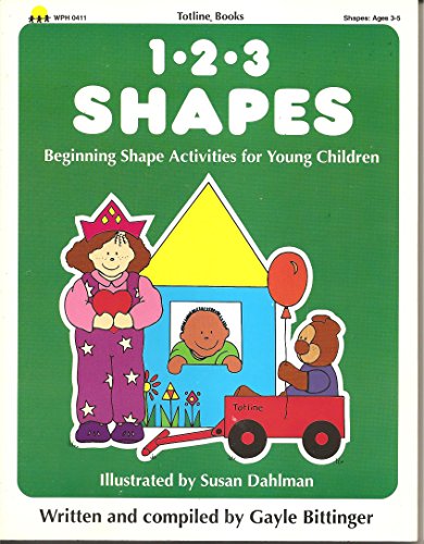 Beispielbild fr 1-2-3 Shapes : Beginning Shape Activities for Young Children zum Verkauf von Better World Books
