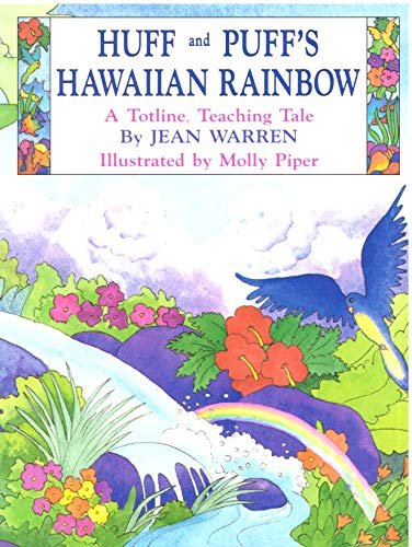 9781570290190: Huff and Puff's Hawaiian Rainbow (A Totline Teaching Tale)