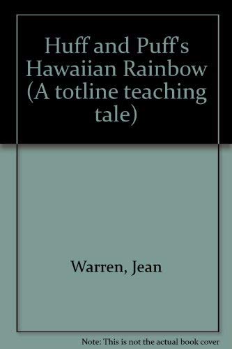 Stock image for Huff and Puff's Hawaiian Rainbow for sale by BookHolders