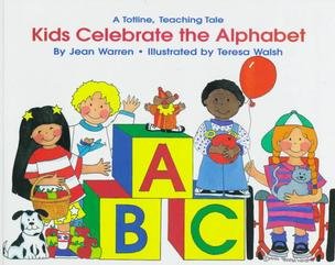 9781570290749: Kids Celebrate the Alphabet (Totline Teaching Tale)