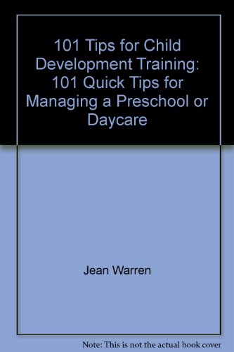 Imagen de archivo de 101 Tips for Directors: Child Development Training a la venta por Eagle Valley Books