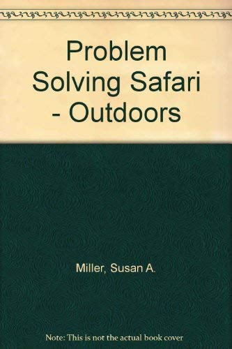 Stock image for Problem Solving Safari - Outdoors for sale by Ergodebooks