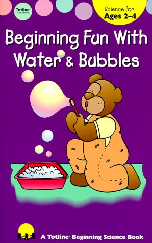 Beispielbild fr Beginning Fun With Water & Bubbles (Beginning Fun With Science Ser) zum Verkauf von Wonder Book