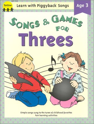 Imagen de archivo de Songs & Games for Threes (Learn With Piggyback Songs Ser) a la venta por Wonder Book