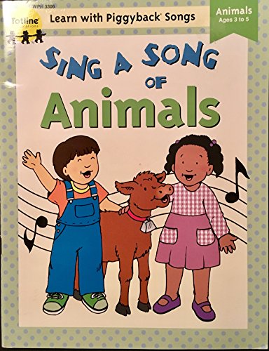 Stock image for Sing a Song of Animals (Learn With Piggback Songs Series) for sale by Wonder Book
