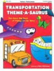 Beispielbild fr Transportation Theme-A-Saurus zum Verkauf von WorldofBooks