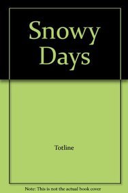 Beispielbild fr Snowy Days zum Verkauf von Wonder Book