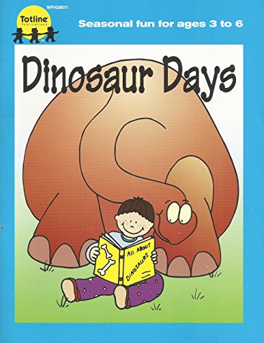 Dinosaur days: Celebrating dinosaurs with rhymes, songs, projects, games, and snacks (9781570292750) by Peterson, Durby