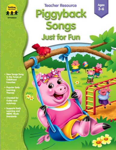 Piggyback Songs - Just for Fun (9781570295201) by Carson-Dellosa Publishing