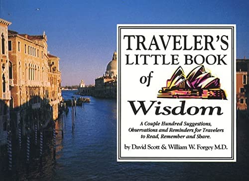 Traveler's Little Book of Wisdom (9781570340369) by Scott, David L.; Forgey, William W.
