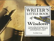 Stock image for The Writer's Little Book of Wisdom for sale by Better World Books: West
