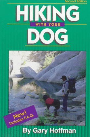 Stock image for Hiking With Your Dog: Happy Trails for sale by Half Price Books Inc.